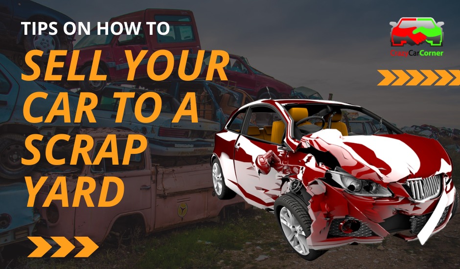 blogs/Tips on How to Sell Your Car to a Scrap Yard 